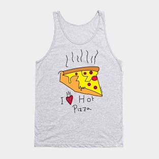 i love hot Pizza Tank Top